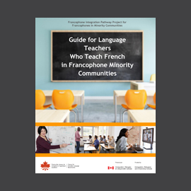 PDF-E-015 | Guide for Language Teachers Who Teach French in Francophone Minority Communities